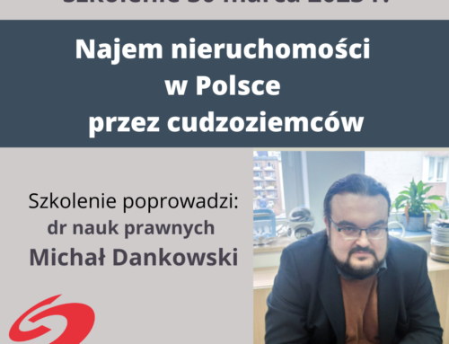 Szkolenie 30.03.2023: Najem nieruchomości w Polsce przez cudzoziemców